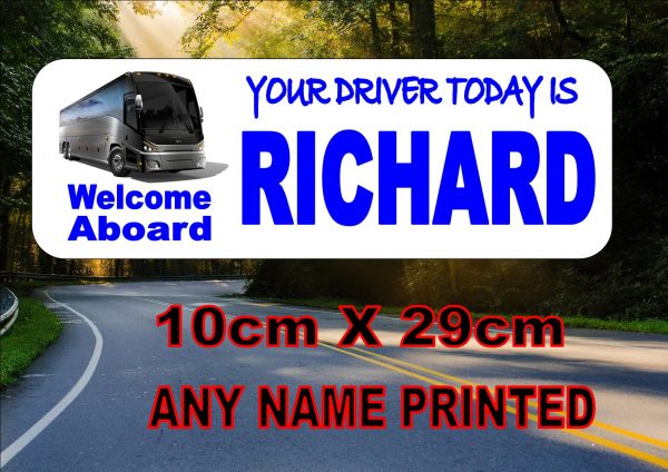 Personalised Coach Drivers Sign