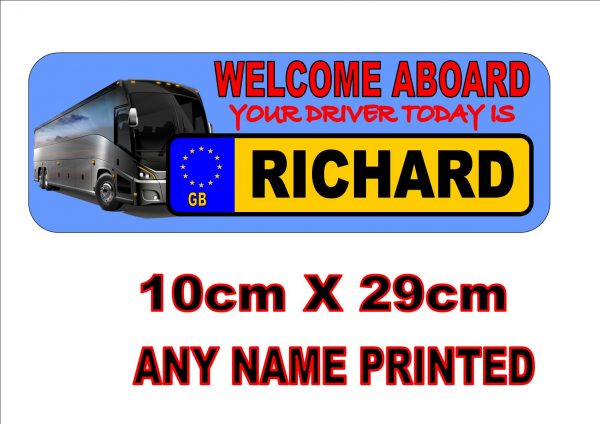 Personalised Coach Drivers Sign