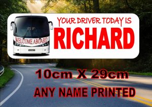 Personalised Coach Drivers Sign