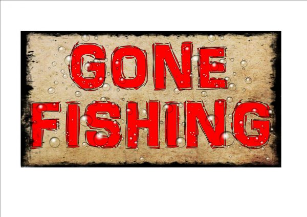 Gone Fishing Sign