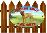 Bullmastiff Shut The Gate Sign