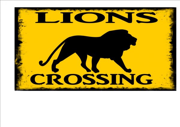 Lions Crossing Sign