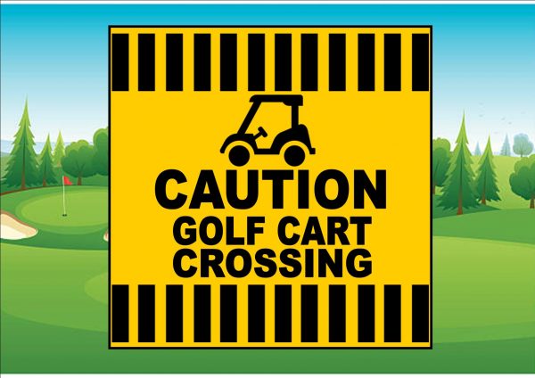 Caution Golf Cart Crossing Sign