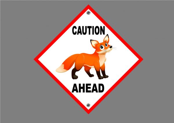 FOX AHEAD SIGN