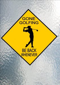 Gone Golfing Sign