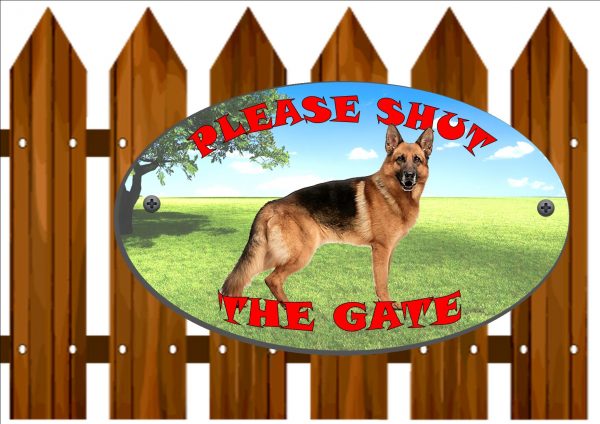 German Shepherd Shut The Gate Sign