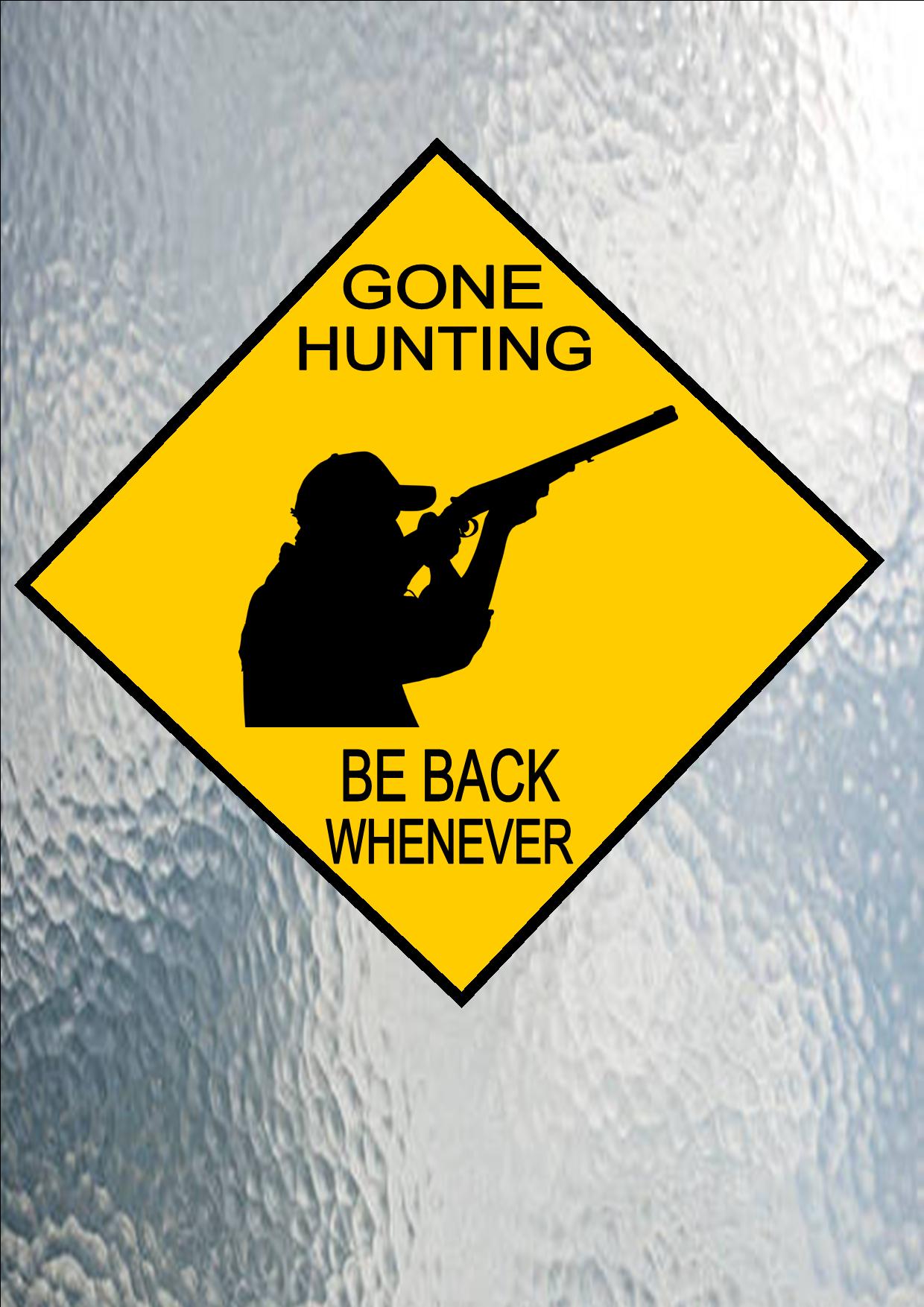 Novelty Gone Hunting Hanging Metal Sign Wall Plaque – The Rooshty Beach