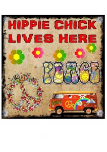 Hippie Chick Lives Here Sign