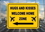 Airport Welcome Home Sign