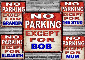 Personalised No Parking Novelty Sign