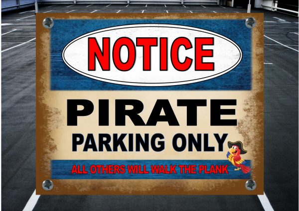 PIRATE PARKING SIGN