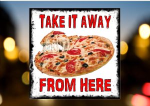 PIZZA TAKEAWAY SIGN