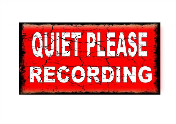 QUIET PLEASE RECORDING STUDIO SIGH