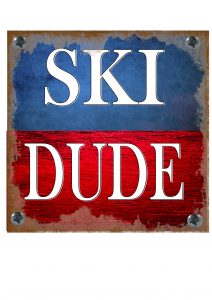 SKI DUDE SIGN