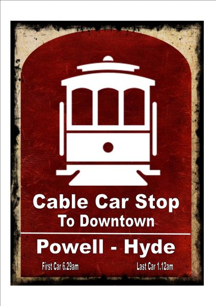 San Francisco Cable Car Sign