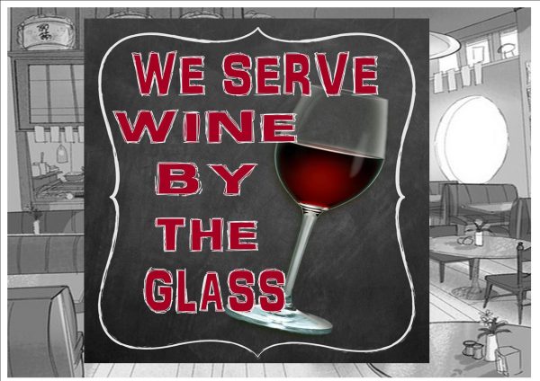 Wine by the Glass Sign