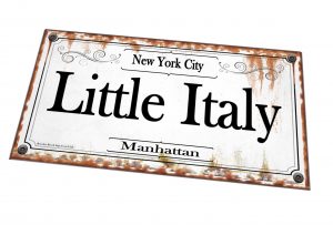 Little Italy New York Sign