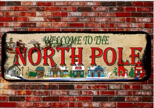 Welcome To The North Pole Christmas Sign