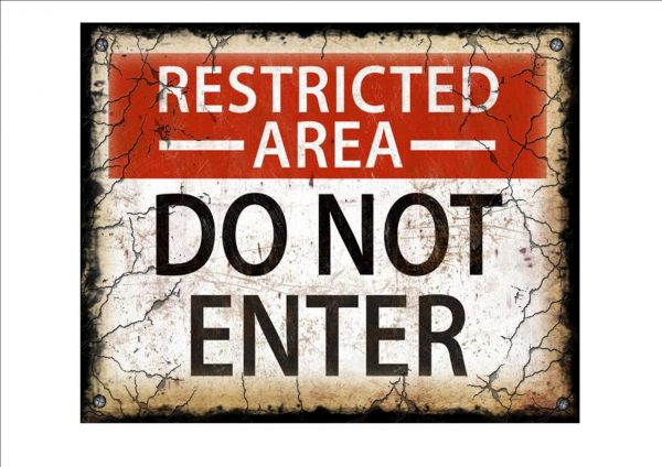 restricted area sign