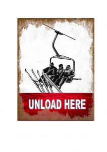 Skiing unload here Sign