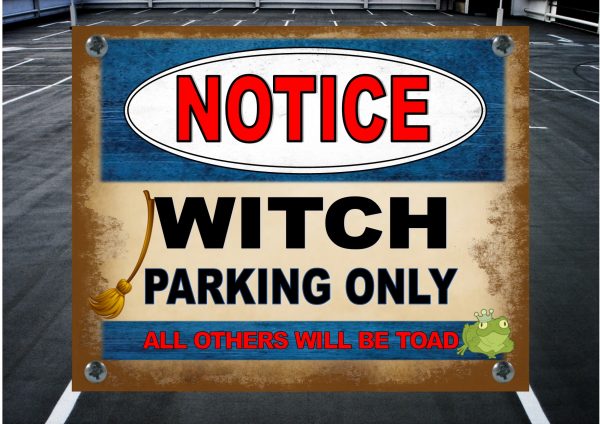 Witches Parking Sign